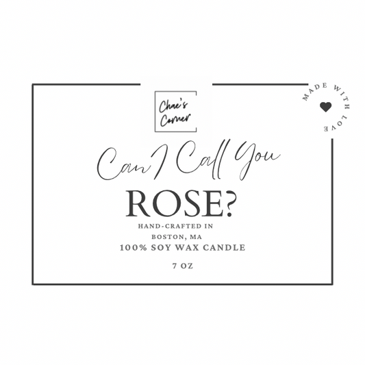 Can I Call You Rose? 7 oz